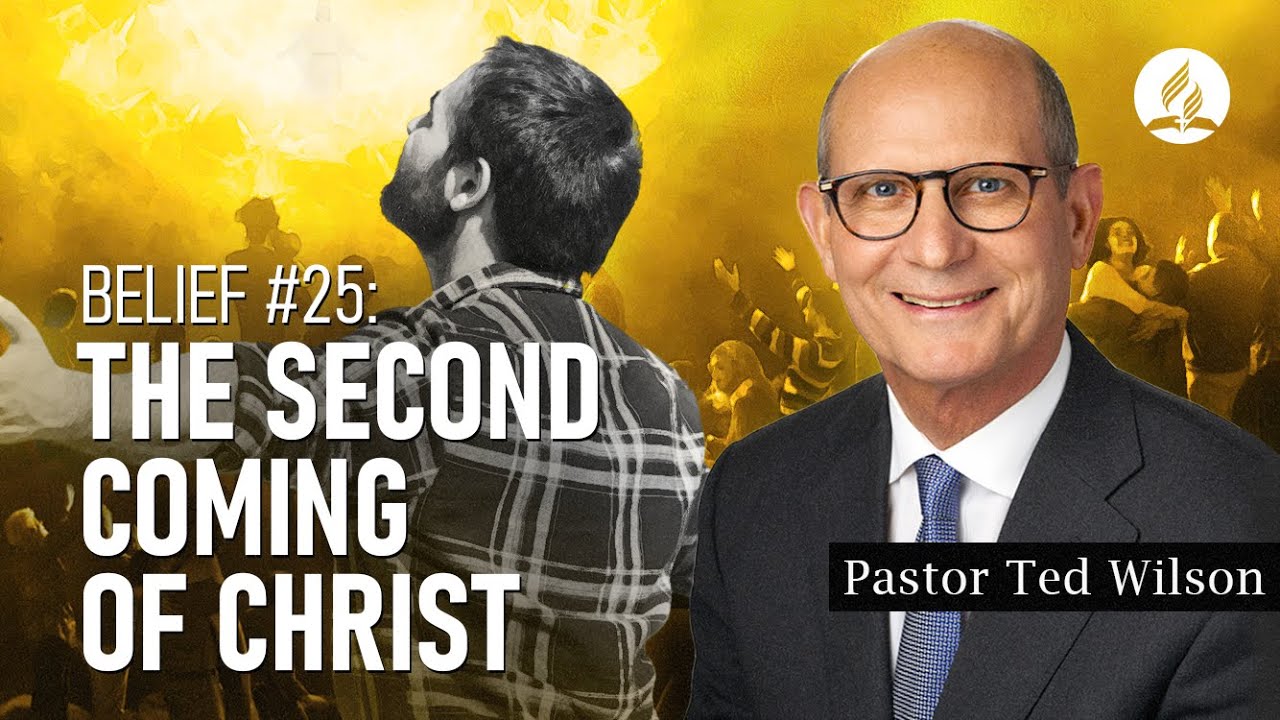 Belief #25. Second Coming of Christ