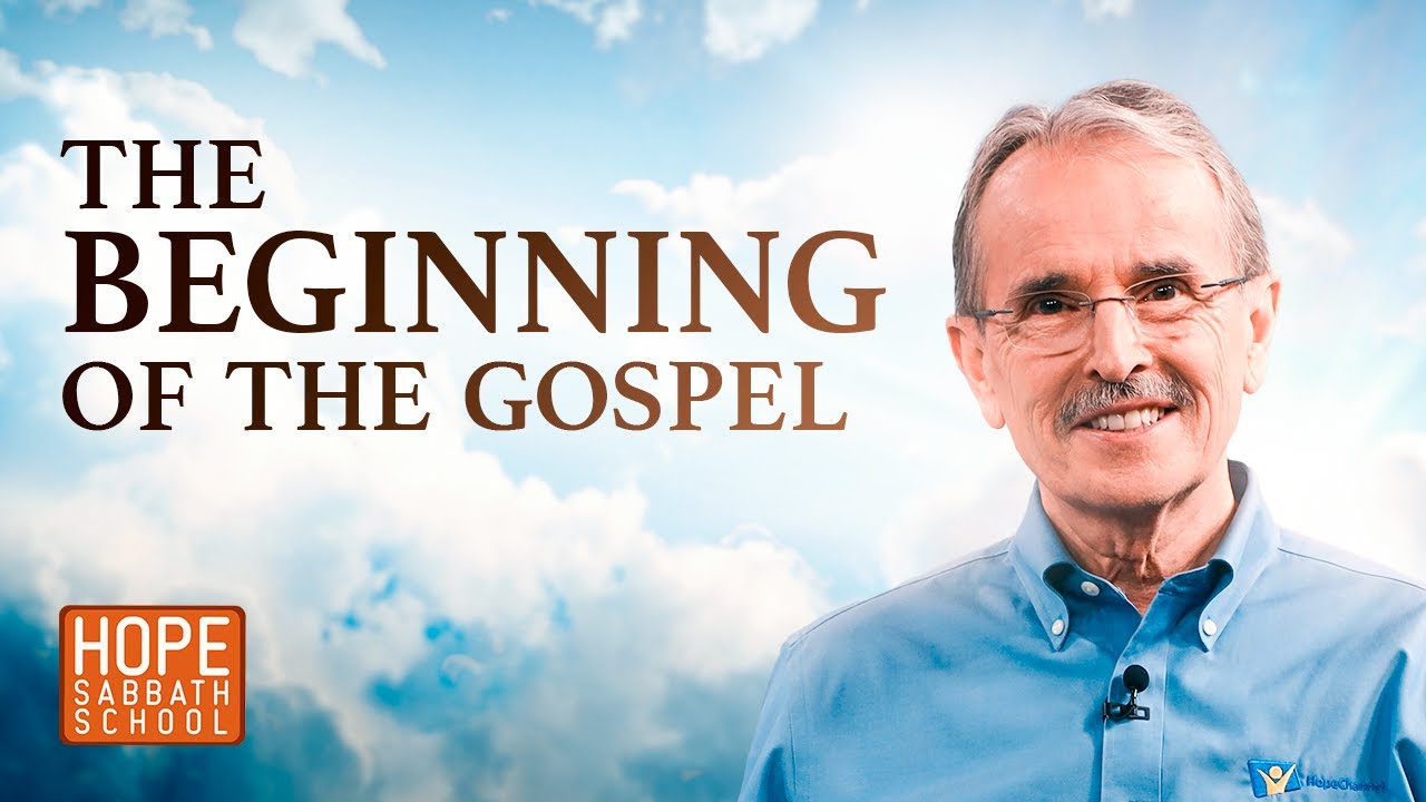 Lesson 1: The Beginning of the Gospel