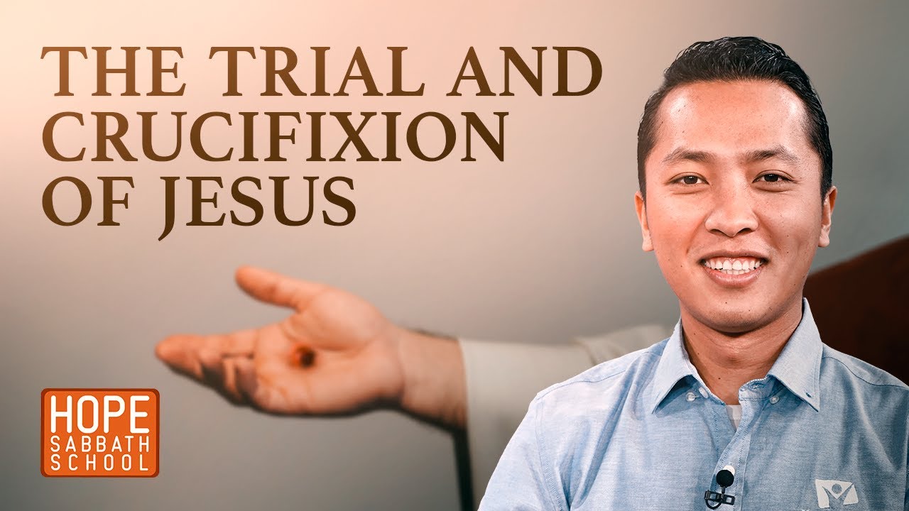 Lesson 12: Tried and Crucified