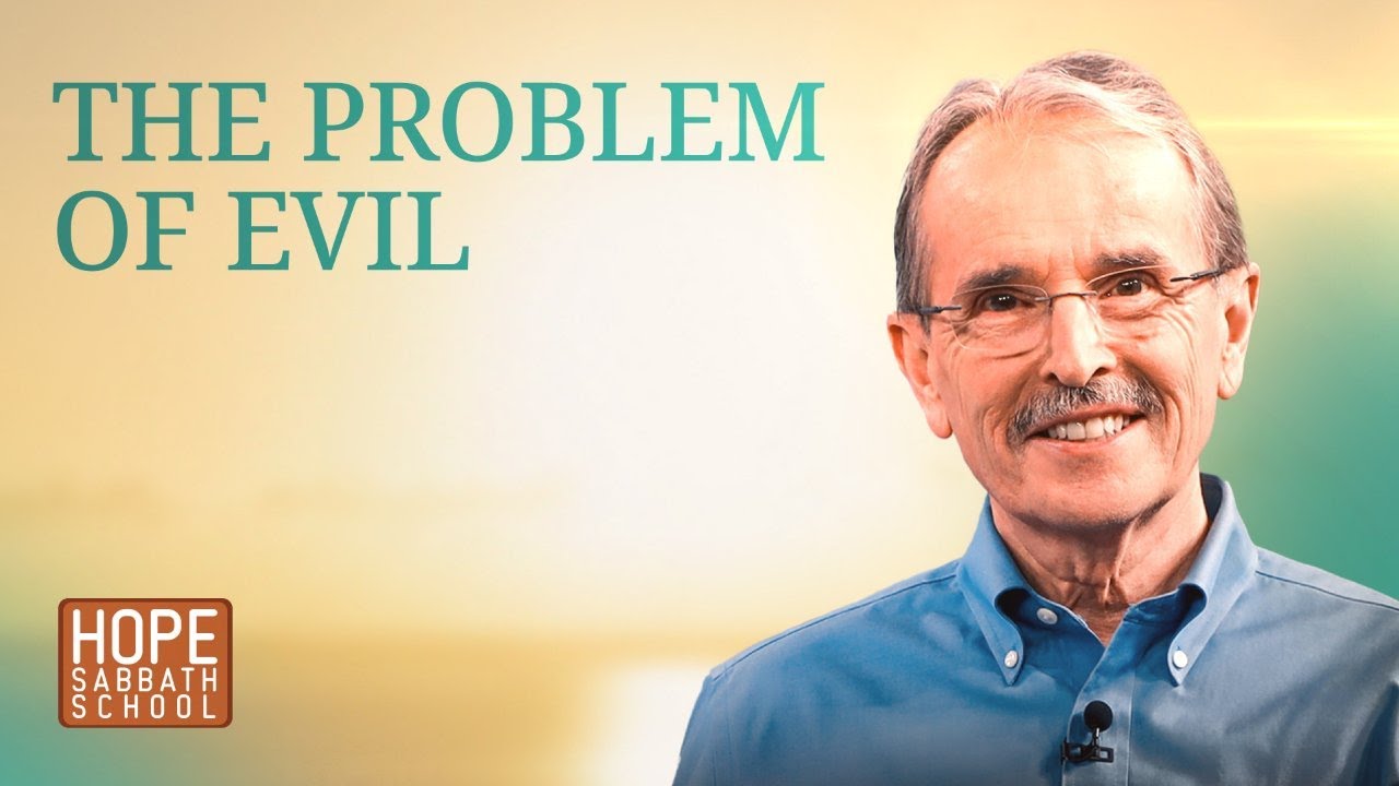 Lesson 7: The Problem of Evil