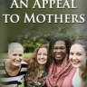 An Appeal to Mothers