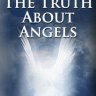 The Truth About Angels